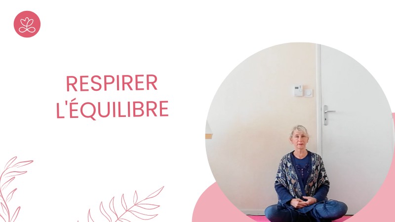 26 - Respirer l'équilibre avec Isabelle Carpentier